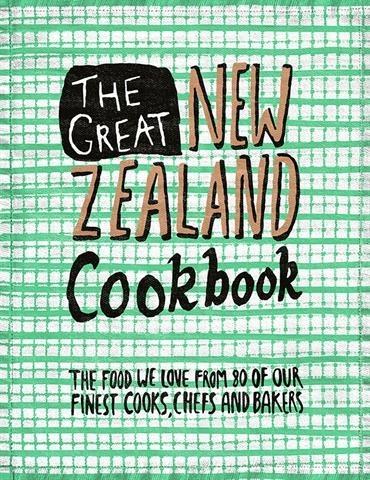 Great New Zealand Cookbook Recipes